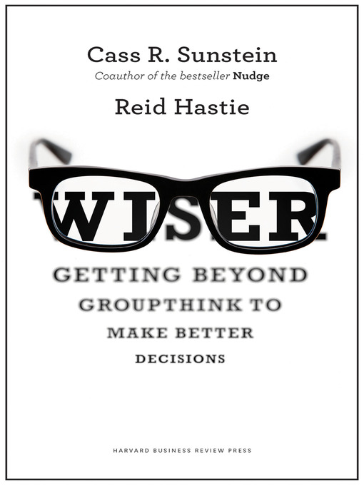 Title details for Wiser by Cass R. Sunstein - Available